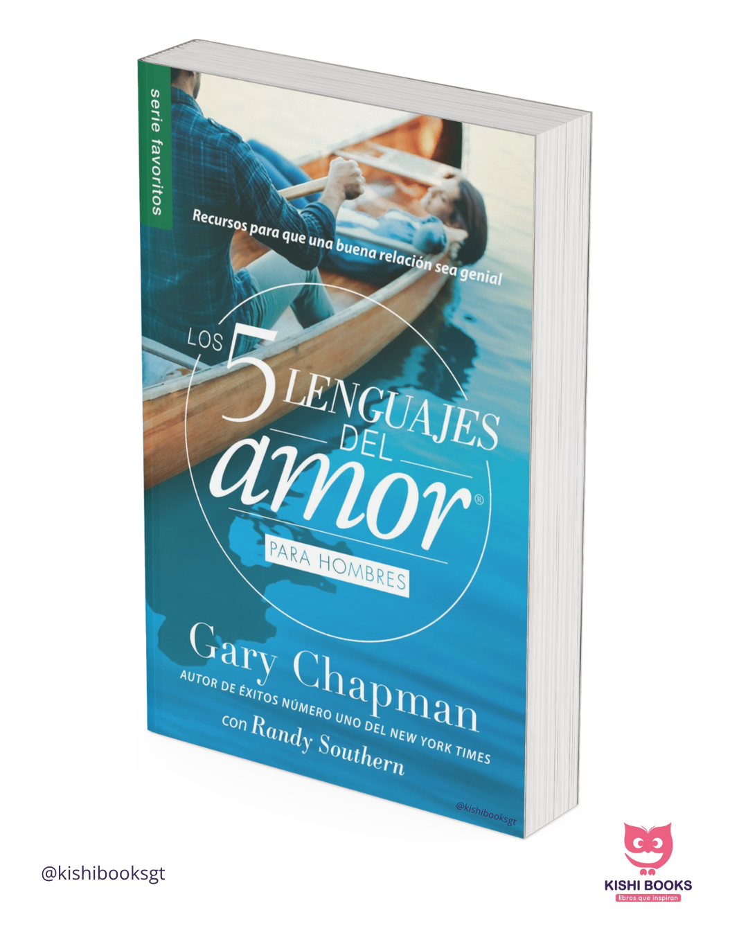 Los 5 lenguajes del amor: Edición para hombres