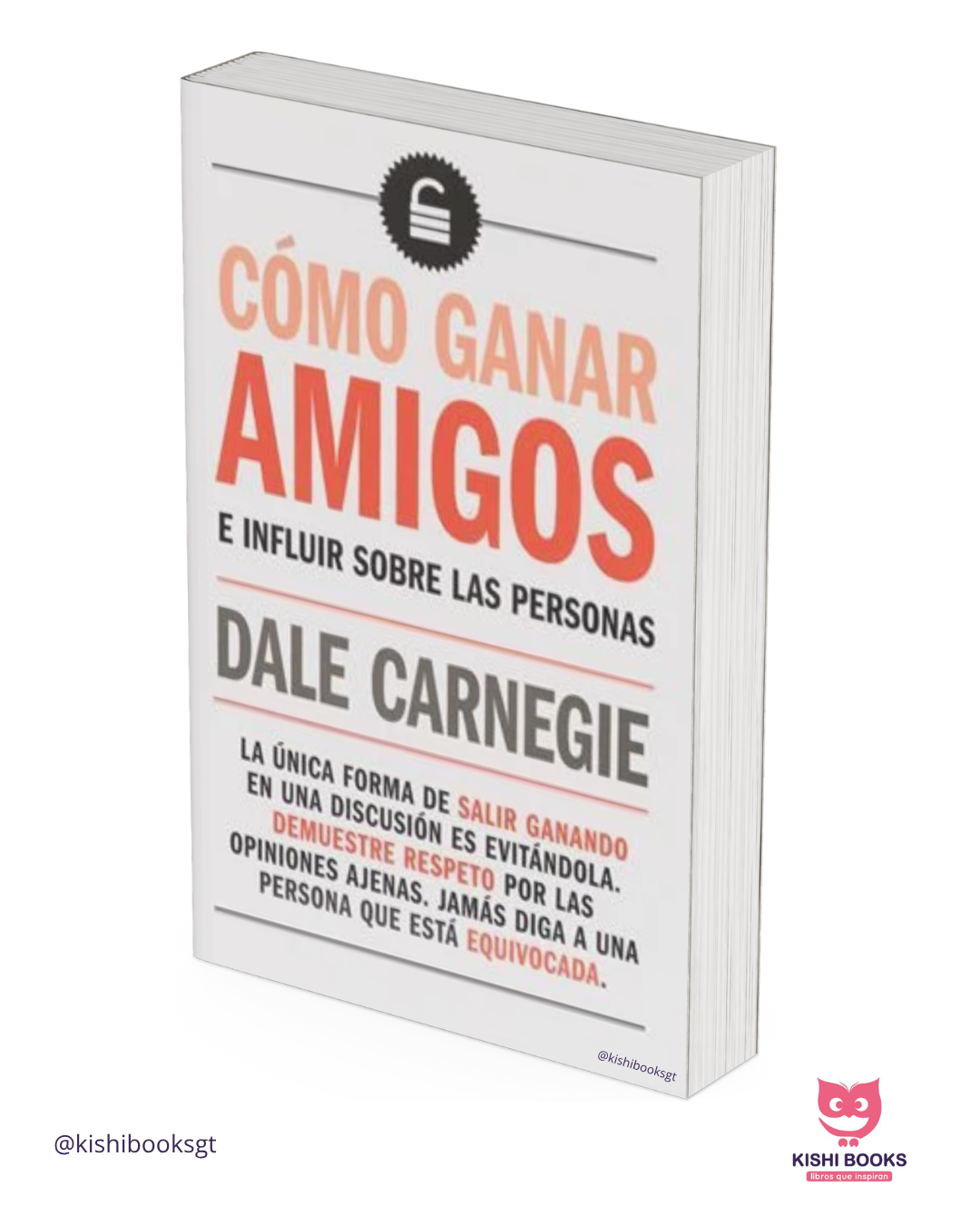 Cómo ganar amigos e influir sobre las personas