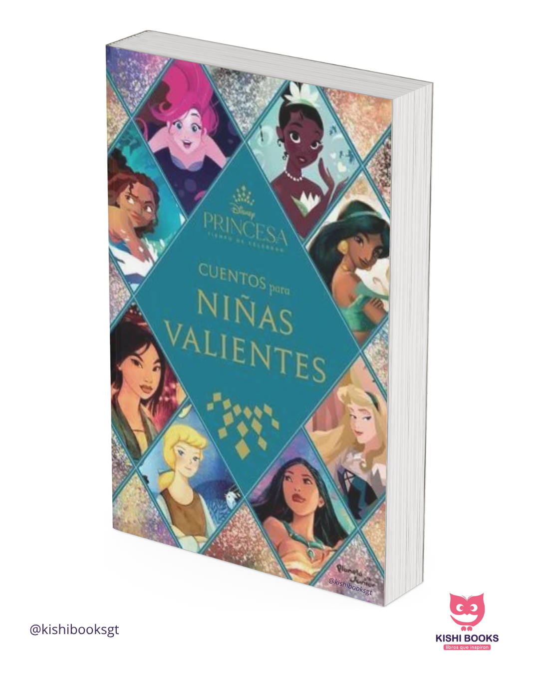 Disney Princesas: Cuentos para niñas valientes