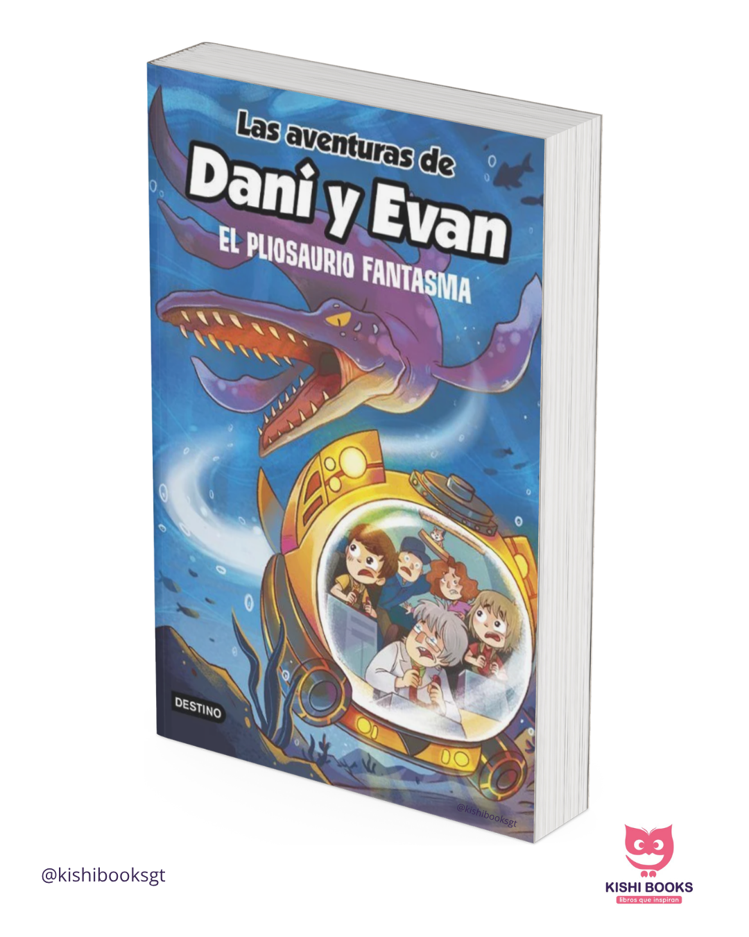 Las aventuras de Dani y Evan #6 : el pliosaurio fantasma