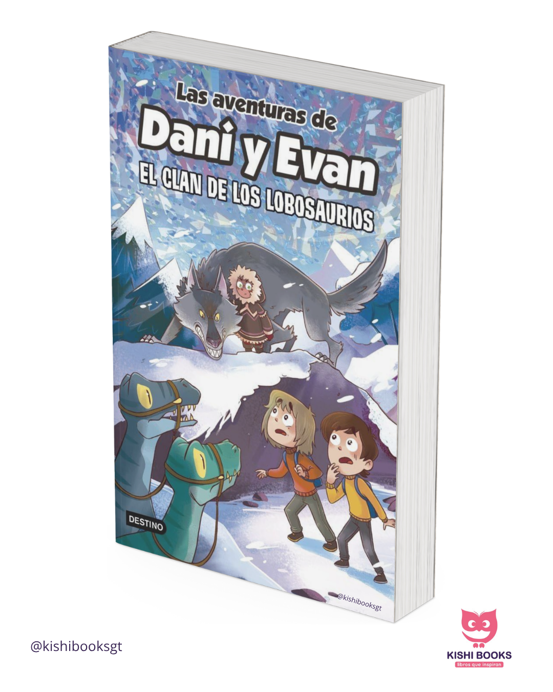 Las aventuras de dani y evan #8 : el clan de los lobosaurios