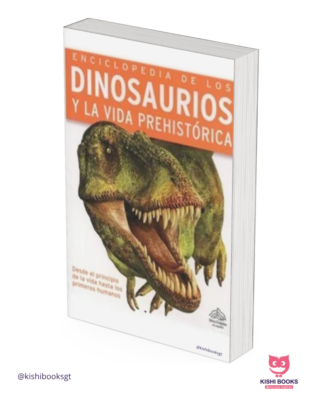 Enciclopedia de los dinosaurios y la vida prehistórica