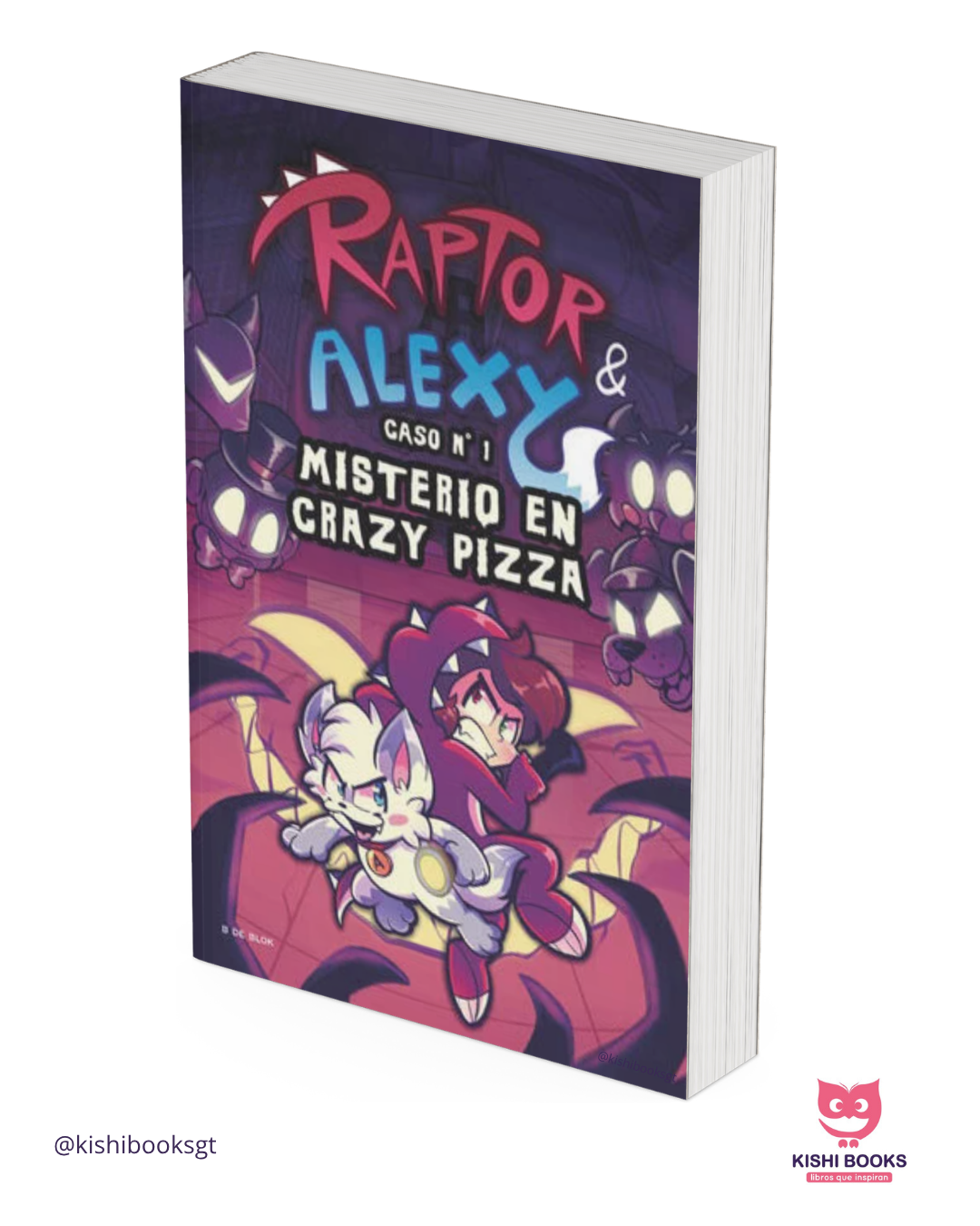Raptor y Alexy : Caso #1 misterio en crazy pizza