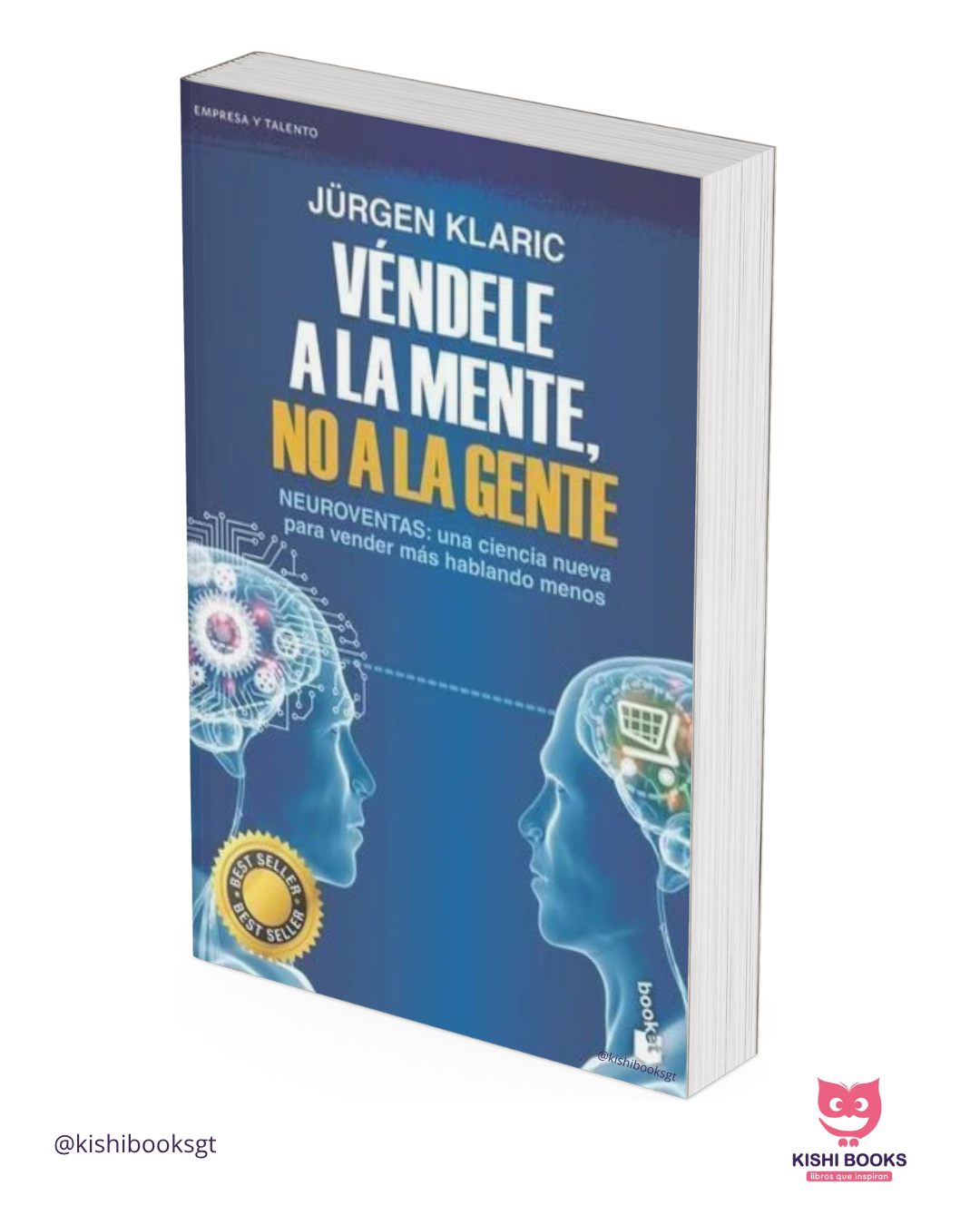 Véndele a la mente, no a la gente