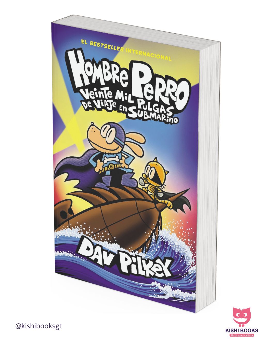 Hombre Perro #11: Veinte mil pulgas de viaje en submarino