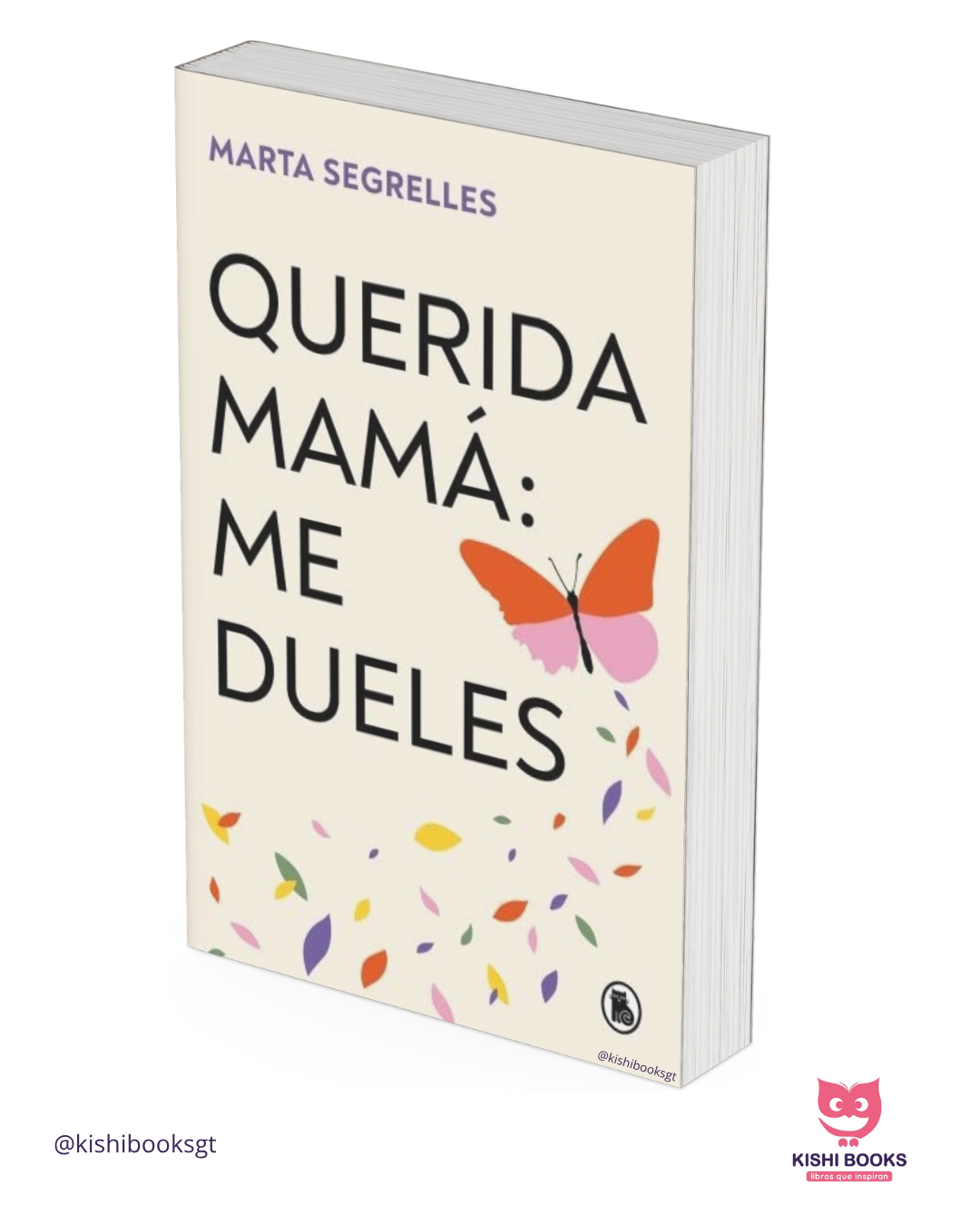 Querida mamá: me dueles