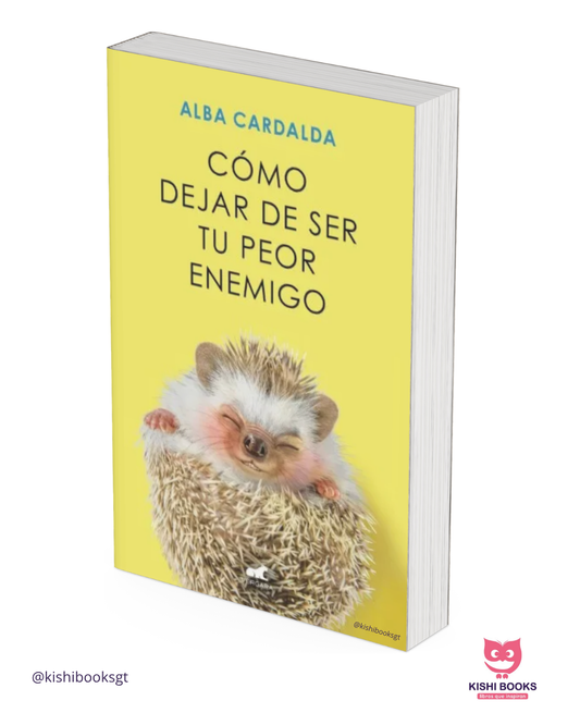 Cómo dejar de ser tu peor enemigo
