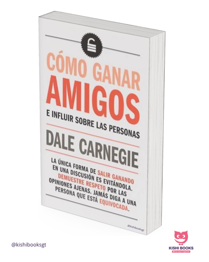 Cómo ganar amigos e influir sobre las personas