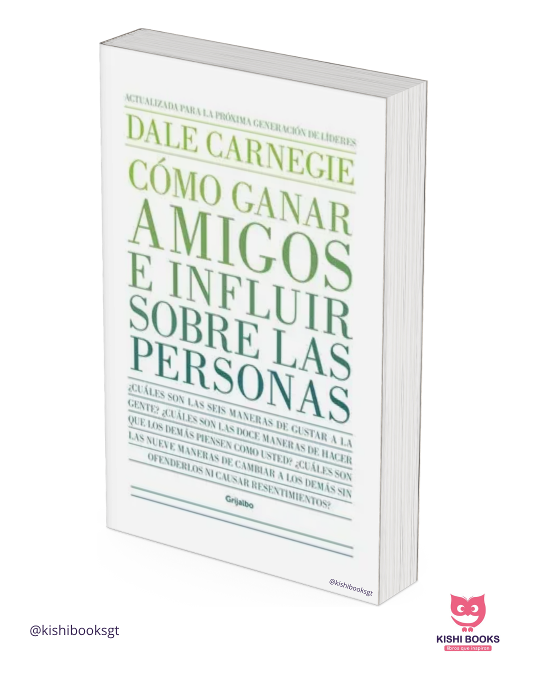 Cómo ganar amigos e influir sobre las personas