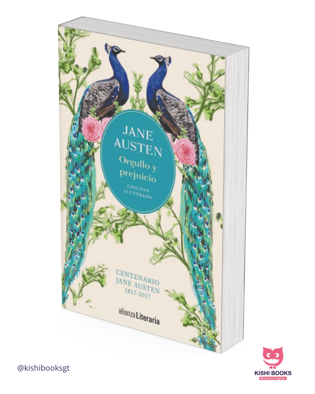Orgullo y Prejuicio [Edición Ilustrada] CENTENARIO JANE AUSTEN (1817-2017)