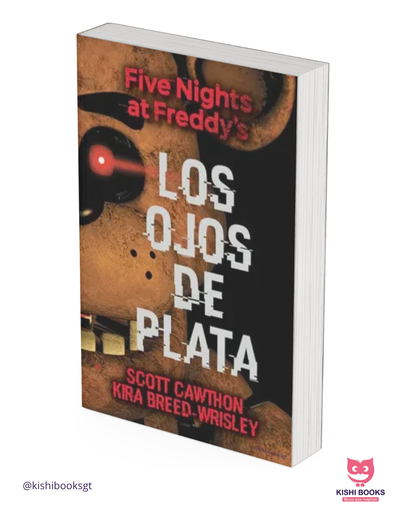 Five Nights at Freddy's Los ojos de plata