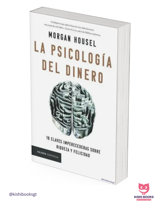 La Psicología del Dinero