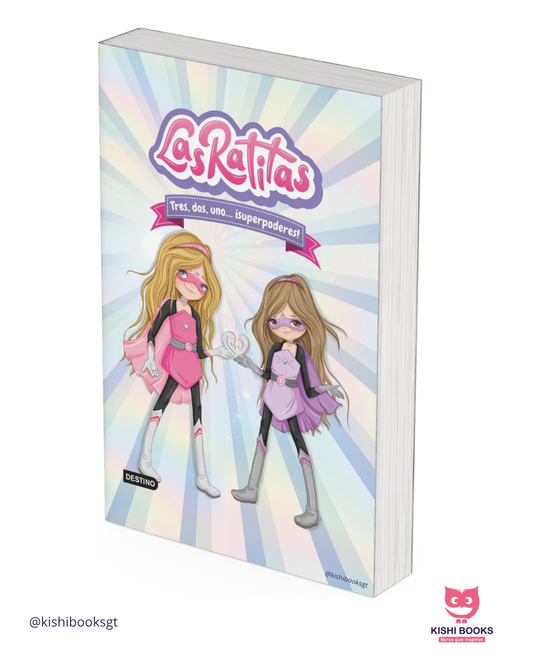 Las Ratitas #1: Tres, dos, uno… ¡superpoderes!