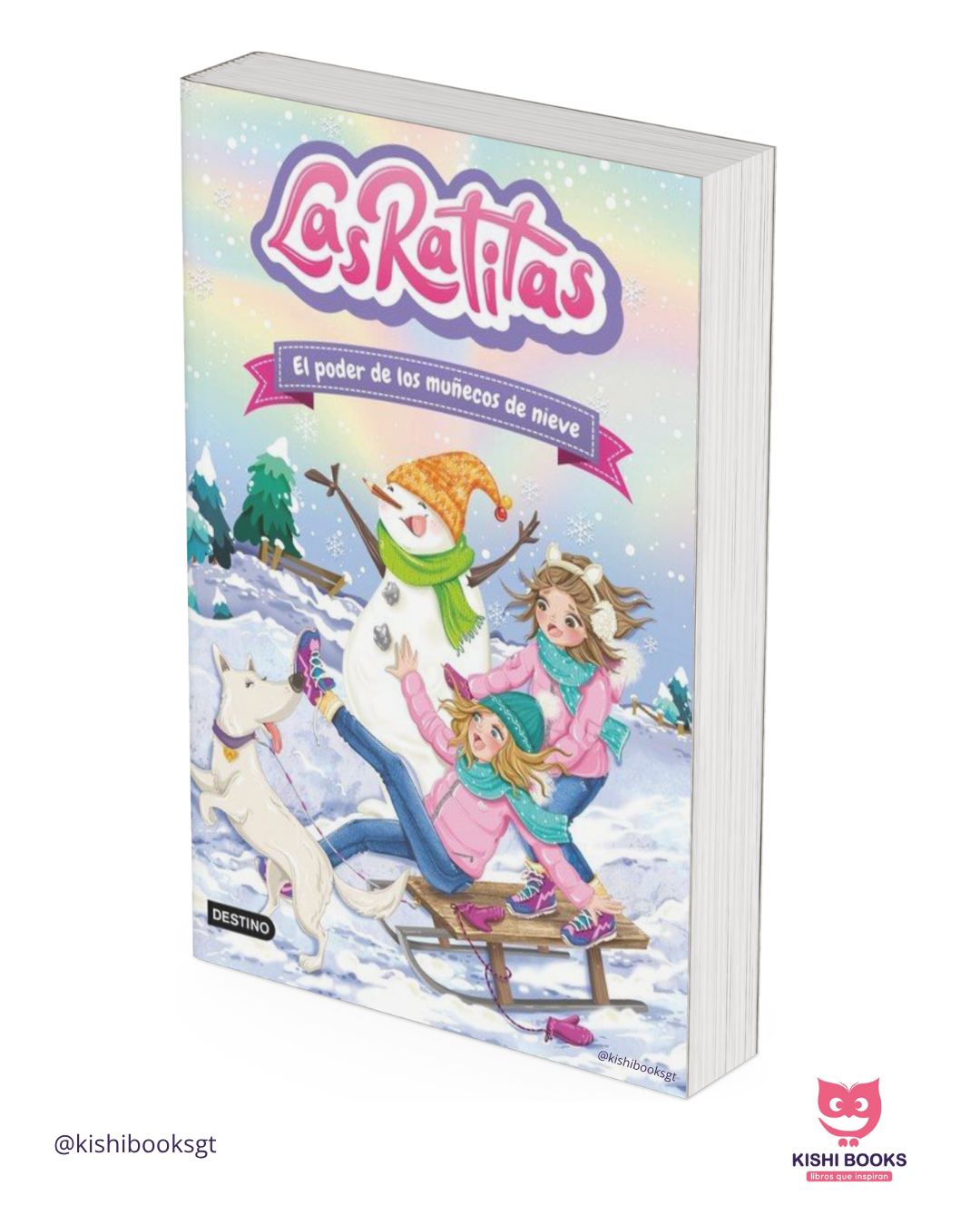 Las Ratitas #6: El poder de los muñecos de nieve