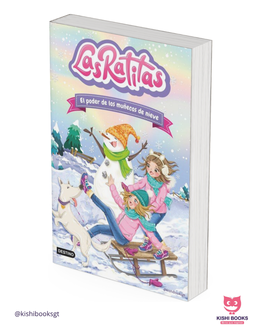 Las Ratitas #6: El poder de los muñecos de nieve
